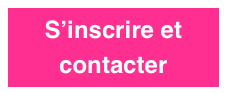 S’inscrire et contacter