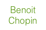 Benoit  Chopin